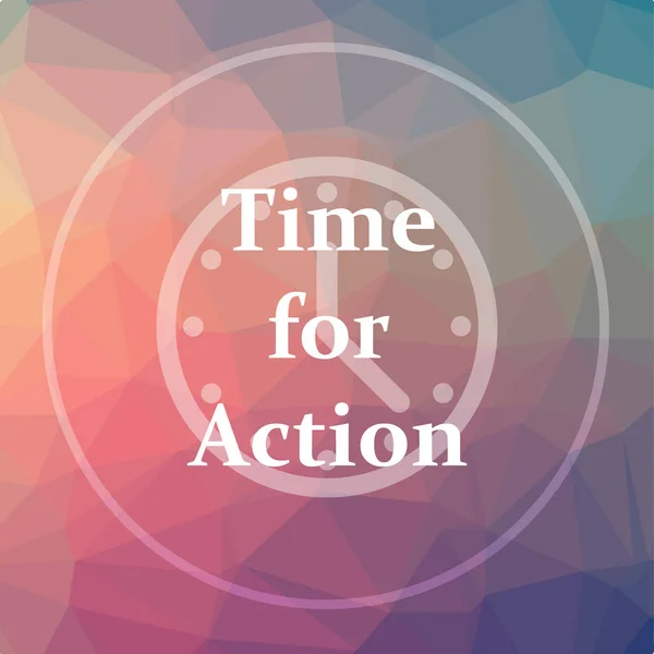 Time for action icon. Time for action website button on low poly background