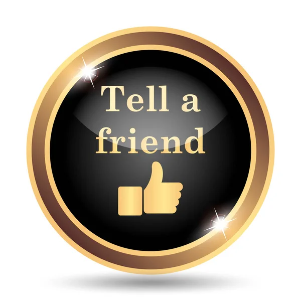 Tell a friend icon. Internet button on white background