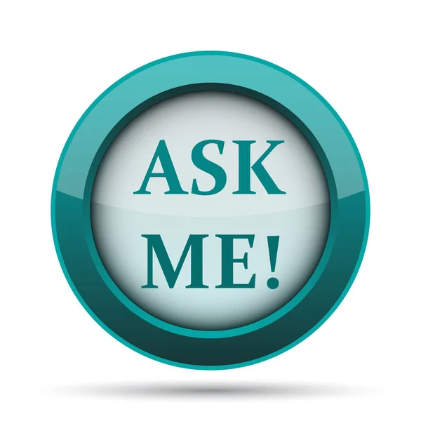 Ask me icon. Internet button on white background