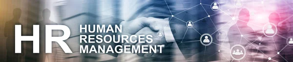 Human resource management, HR, Team Building and recruitment concept on blurred background. Website header banner.