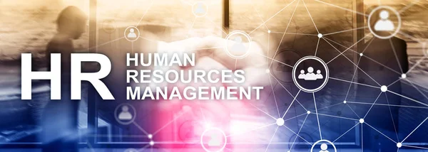 Human resource management, HR, Team Building and recruitment concept on blurred background.