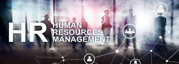 Gestión de recursos humanos, RRHH, Team Building y concepto de reclutamiento en un contexto borroso —  Fotos de Stock