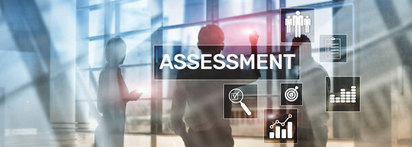 Assessment Evaluation Measure Analytics Analysis Business and Technology concept on blurred background