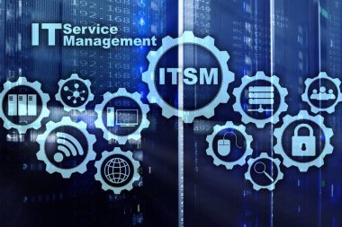  ITSM. IT Servis Yönetimi. Süper bilgisayar arka planında bilgi teknolojisi yönetimi kavramı.