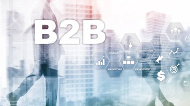 İş iş B2b - teknoloji gelecek için. İş modeli. Mali teknoloji ve iletişim kavramı.
