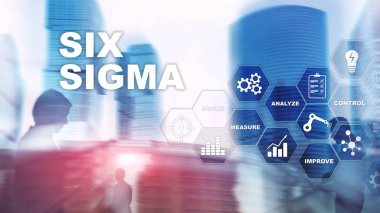 Altı Sigma, üretim, kalite kontrol ve endüstriyel süreç geliştirme konsepti. İş, İnternet ve Teknoloji
