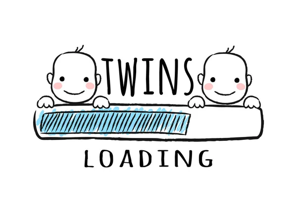 Barra de progresso com inscrição - Carregamento de gêmeos e meninos recém-nascidos rostos sorridentes em estilo esboçado. Ilustração do vetor para o projeto da t-shirt, cartaz, cartão, decoração do chuveiro do bebê —  Vetores de Stock