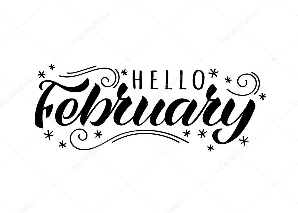 Hello february hand drawn lettering card with doodle snowlakes. Inspirational winter quote. Motivational print for invitation  or greeting cards, brochures, poster, t-shirts, mugs.