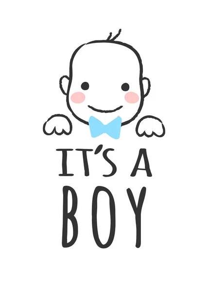 Ilustração esboçada por vetor com rosto de bebê e inscrição - É um menino - para cartão de banho de bebê, estampa de camiseta ou pôster . —  Vetores de Stock