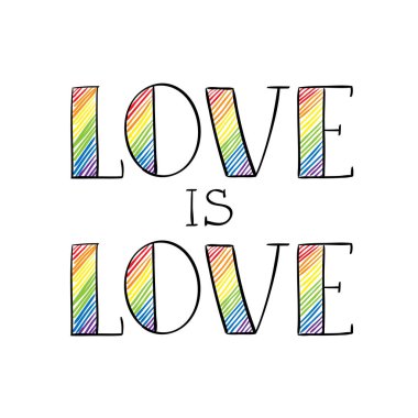 Love is Love gökkuşağı renkli el yazısı kabataslak tarzı. Eşcinsellik, Lgbt hakları amblemi beyaz izole. Gay geçit afişi, pankart, davetiye kartı, t-shirt baskı tasarımı.