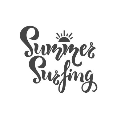 Sörf yaz el çizilmiş ilham verici motivasyonel yazı alıntı kartpostal, tişört tasarım yazdırma, logo, şablon, afiş, etiket. Vektör çizim