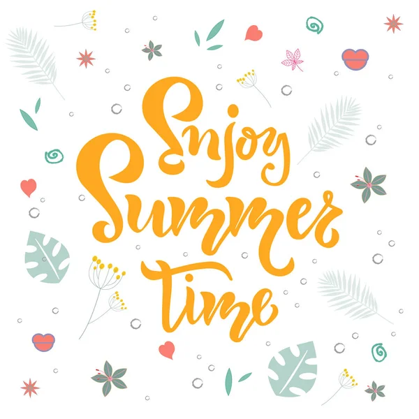 Enjoy Summer Time season inscription, lettering text with flowers and bubbles. Typography quote for greeting card, poster, flyer. Vector illustration — Stock Vector