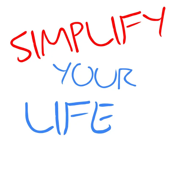 Graphic Simplify Your Life — ストック写真