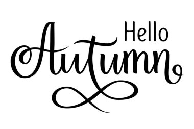 El çizilmiş yazı kompozisyon Merhaba sonbahar beyaz arka plan üzerinde. Poster, kart için mevsimlik el yazısı tasarım öğesi. Vektör çizimi.