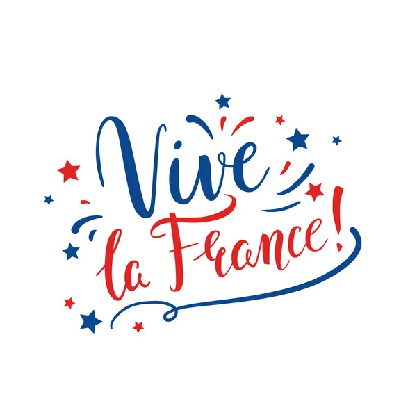 Vive France Fête Bastille Saluant Inscription Manuscrite Sur Fond Blanc — Image vectorielle