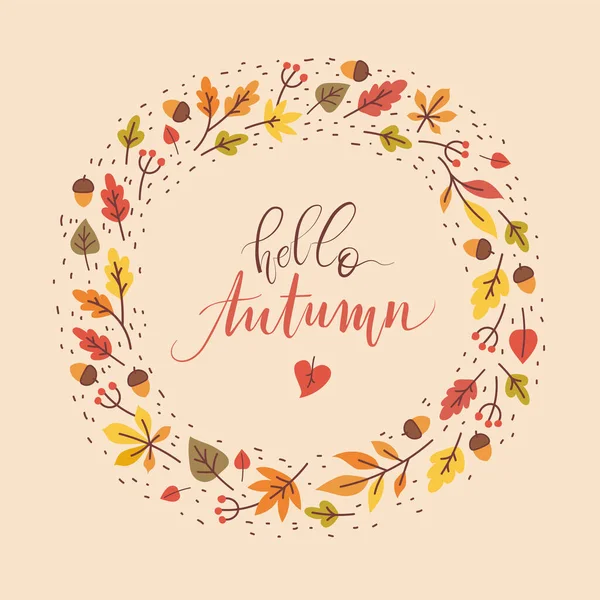 こんにちは秋の美しい手書きの秋の葉の花輪で碑文 季節の挨拶のためのかわいい秋のイラスト ベクトル — ストックベクタ