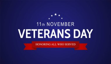 Gaziler Günü tebrik kartı ya da mavi arka planda web afişi tasarımı. 11 Kasım 'da Amerikan askeri bayramı. Hizmet eden herkesi onurlandırmak - Vektör