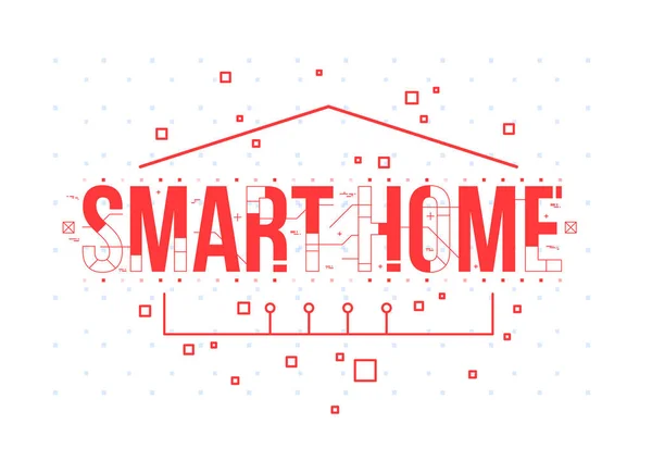 Hogar inteligente. Diseño conceptual con elementos HUD para impresión y web. Letras con elementos futuristas de interfaz de usuario . — Archivo Imágenes Vectoriales