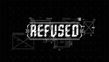 Reddetti. Baskı ve web için Hud elemanları ile Kavramsal Düzen. Fütüristik kullanıcı arabirimi elemanları ile yazı.