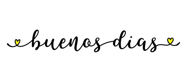 Handgeschetst BUENOS DIAS citaat in het Spaans als advertentie, webbanner. Vertaald: Goede dag. Brief voor banner, header, kaart, poster, flyer — Stockvector