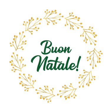 Buon Natale İtalyanca 'da çelenkli, logo ya da başlık olarak. Çevirisi Mutlu Noeller. Poster, kart, davetiye için kutlama mektubu.