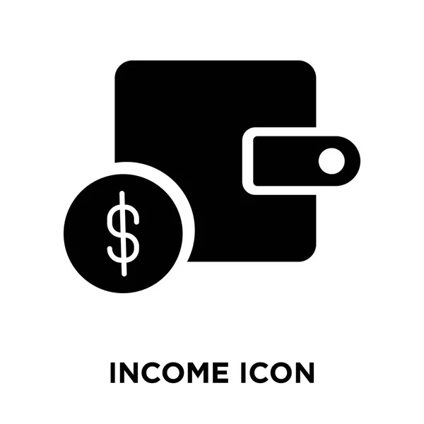 收入图标向量被隔离在白色背景 标志概念的收入标志在透明背景 实心黑色符号 — 图库矢量图片
