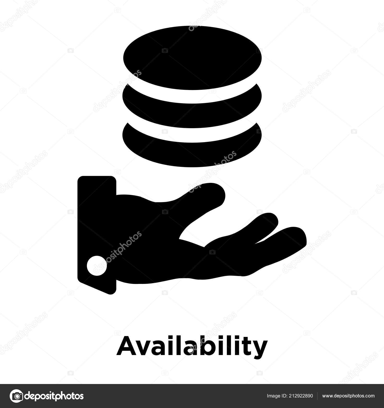 Availability Icon Vector Isolated White Background Logo Concept Availability Sign Vector Image By C Topvectorstock Vector Stock 212922890