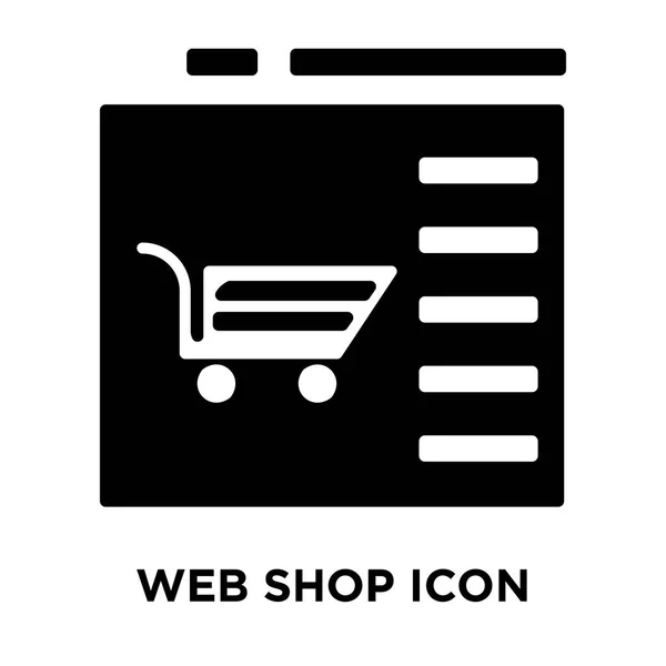 Web Shop Ícone Vetor Isolado Fundo Branco Conceito Logotipo Sinal —  Vetores de Stock