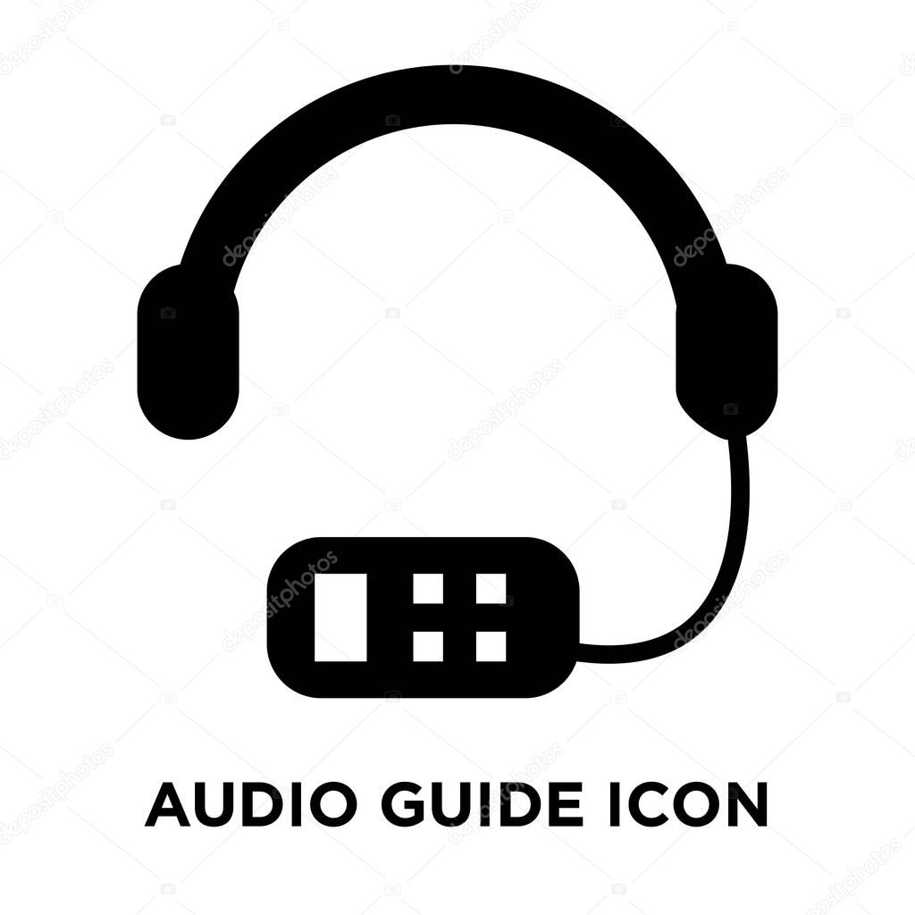 Audio guide icon vector isolated on white background, logo concept of Audio guide sign on transparent background, filled black symbol