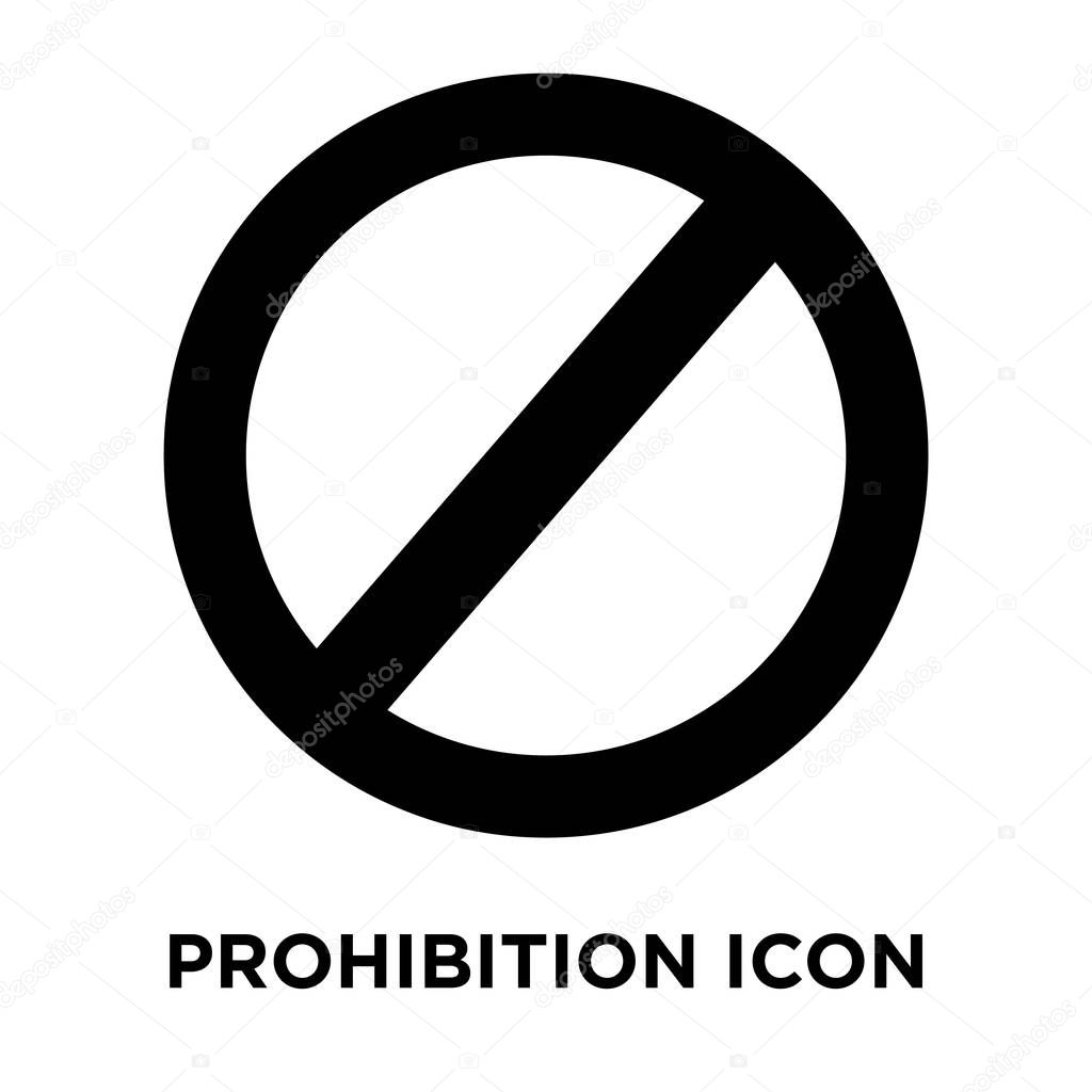 Prohibition icon vector isolated on white background, logo concept of Prohibition sign on transparent background, filled black symbol