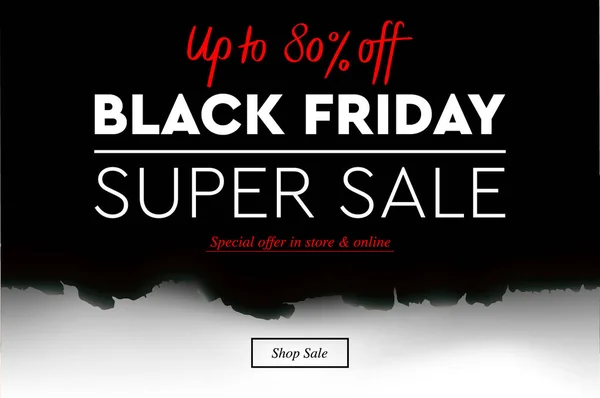 Black Friday Super Sale. Banner, poster, logo on black background, burnt paper. Discount up to 80 offer, vector illustration. — Stock Vector