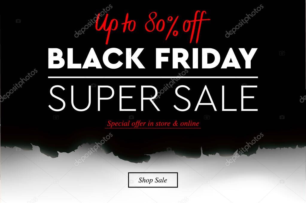 Black Friday Super Sale. Banner, poster, logo on black background, burnt paper. Discount up to 80 offer, vector illustration.