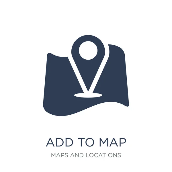 Adicionar Ícone Mapa Vetor Plano Moda Adicionar Ícone Mapa Fundo — Vetor de Stock