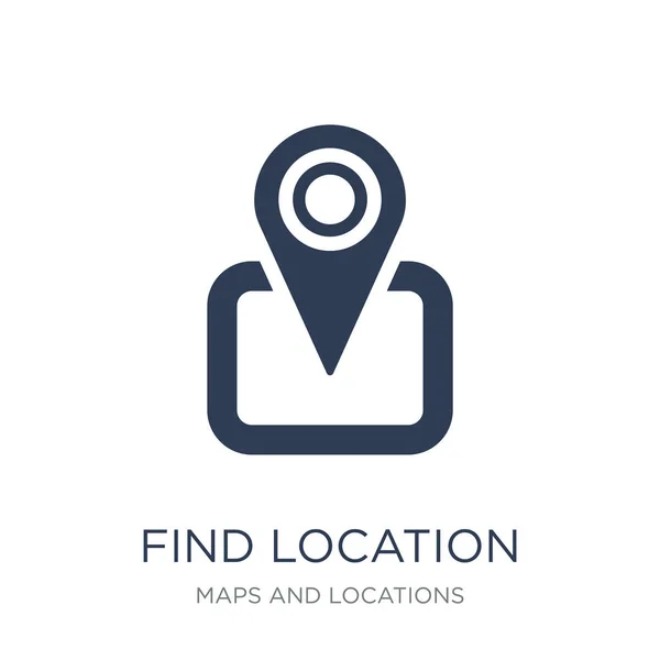 Найти Значок Location Модный Плоский Вектор Найти Значок Местоположения Белом — стоковый вектор