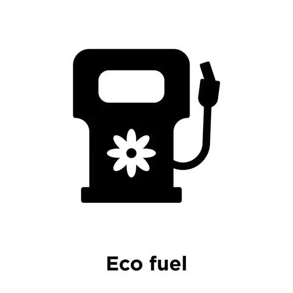 エコ燃料アイコン ベクトルの白い背景に分離された 透明な背景 塗りつぶし黒シンボル サインオン エコ燃料のロゴのコンセプト — ストックベクタ