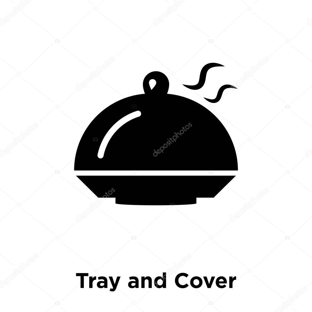 Tray and Cover icon vector isolated on white background, logo concept of Tray and Cover sign on transparent background, filled black symbol