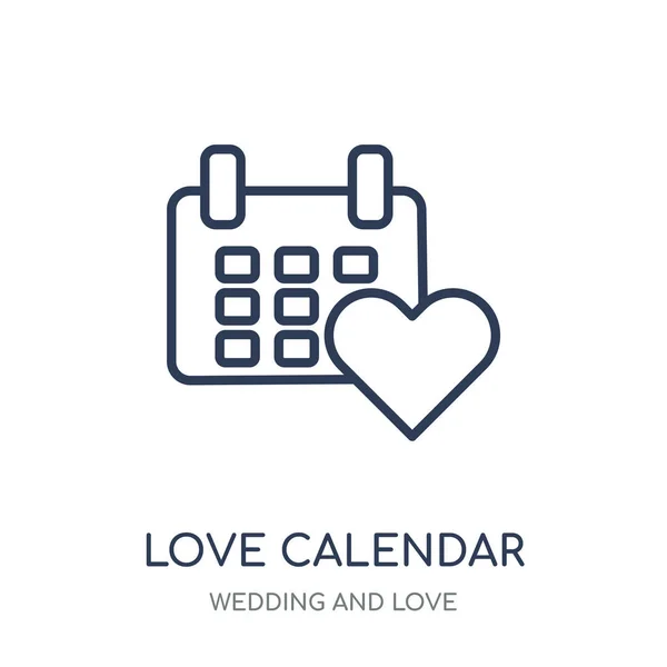 Ícone Amor Calendário Amor Calendário Design Símbolo Linear Casamento Coleção — Vetor de Stock