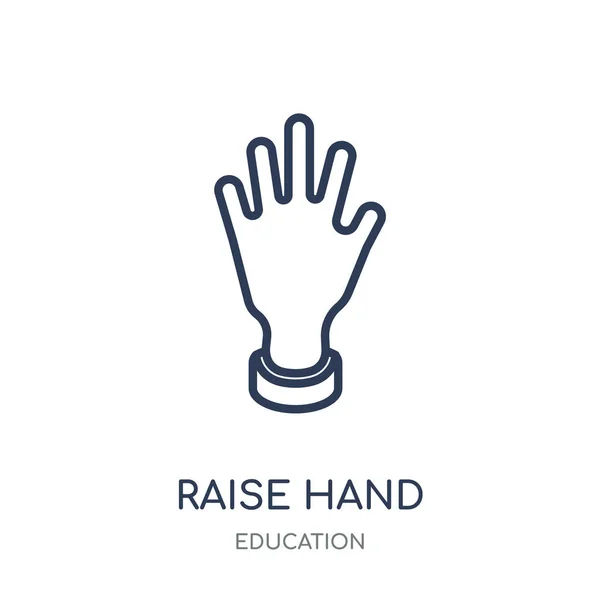 Подними Иконку Руки Поднимите Ручной Линейный Дизайн Символов Коллекции Education — стоковый вектор