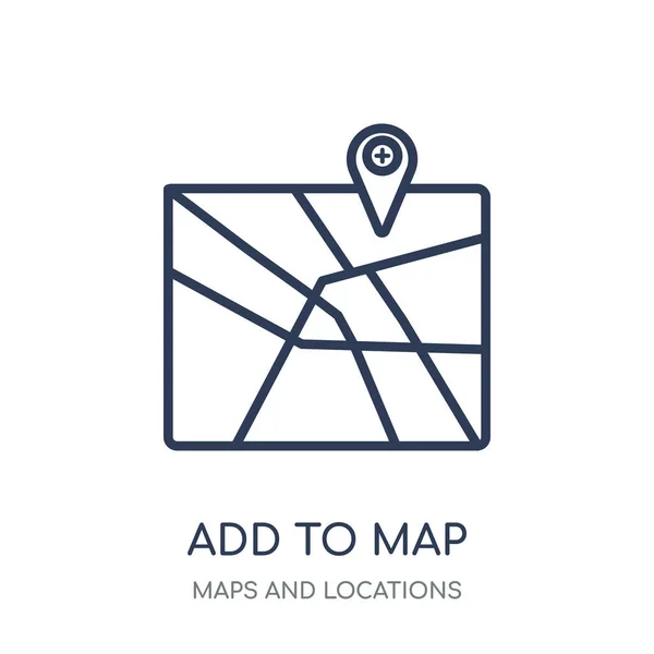Añadir Icono Mapa Añadir Mapa Diseño Símbolos Lineales Colección Maps — Vector de stock