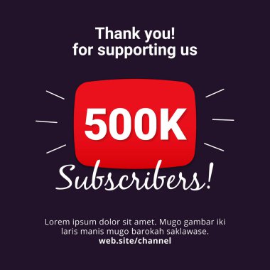 500 k aboneleri kutlama arka plan tasarım teşekkürler. 500 bin abone vektör şablonu için web posta veya sosyal medya hikaye