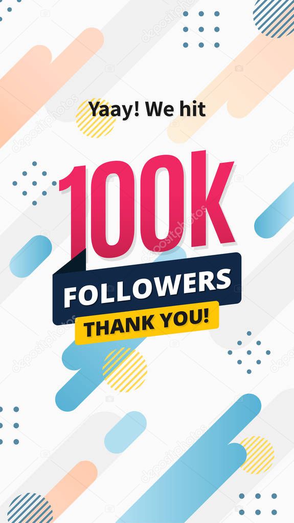 100k followers story post background template design. flyer banner for celebrating many followers in online social media platform. Modern abstract vector style.