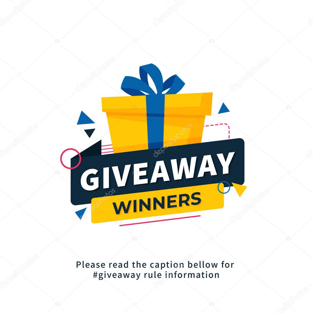 Giveaway winners poster template design for social media post or website banner. Gift box vector illustration with modern typography text style.