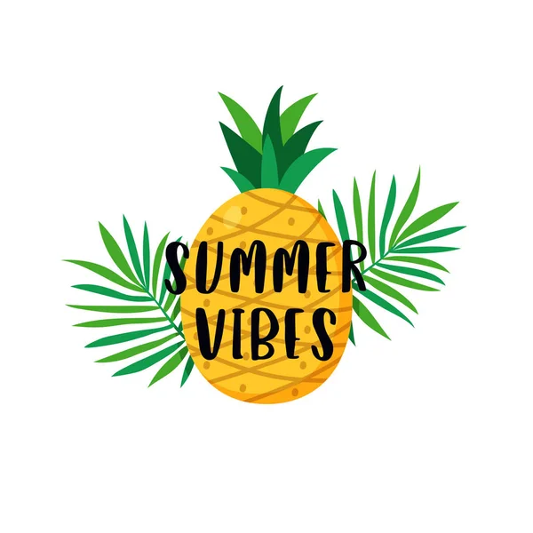 Tipografía de vibraciones de verano póster de texto con fruta de piña y hojas de plantas tropicales vector de fondo ilustración . — Vector de stock