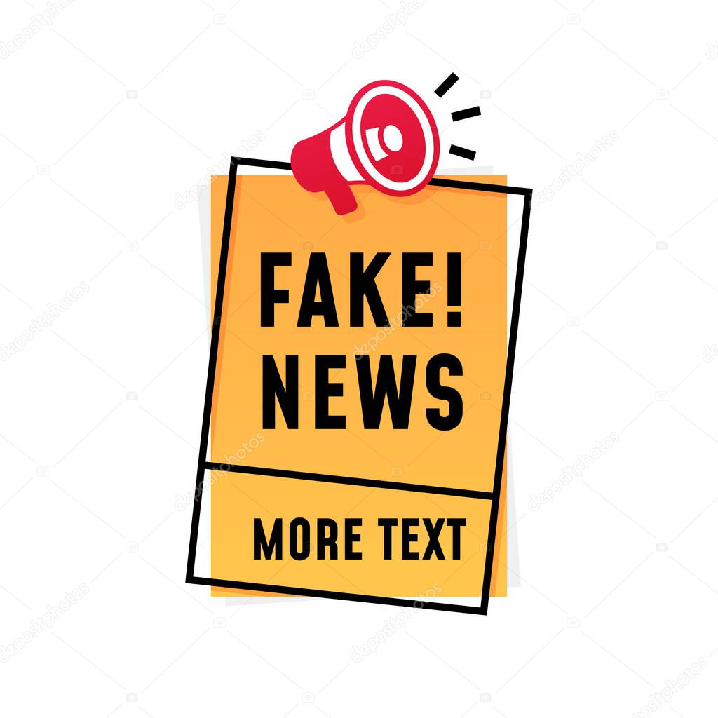 Fake news poster concept design. loudspeaker megaphone icon with text and square frame sticker label template.