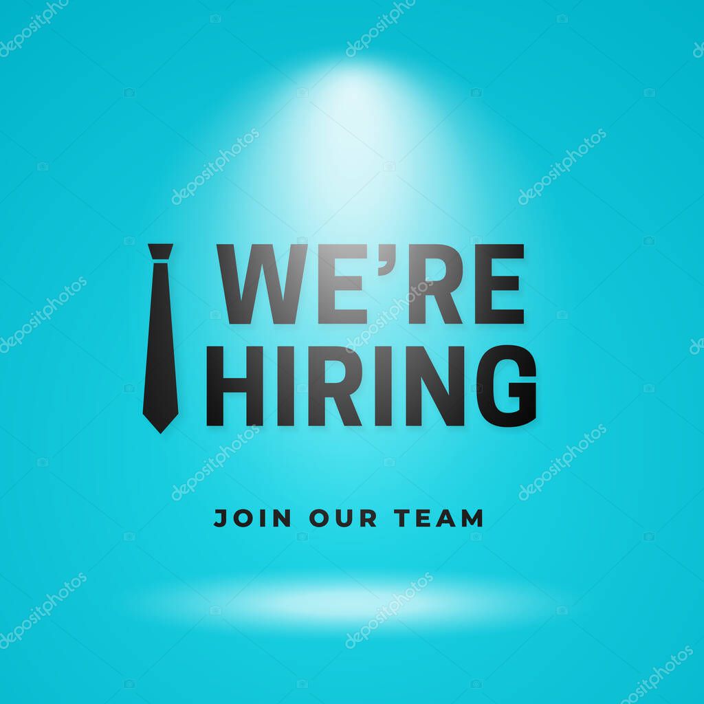 We're hiring join our business team simple poster background. Employee tie icon with text on light blue studio backdrop with bright spotlight lamp vector illustration. social media template design