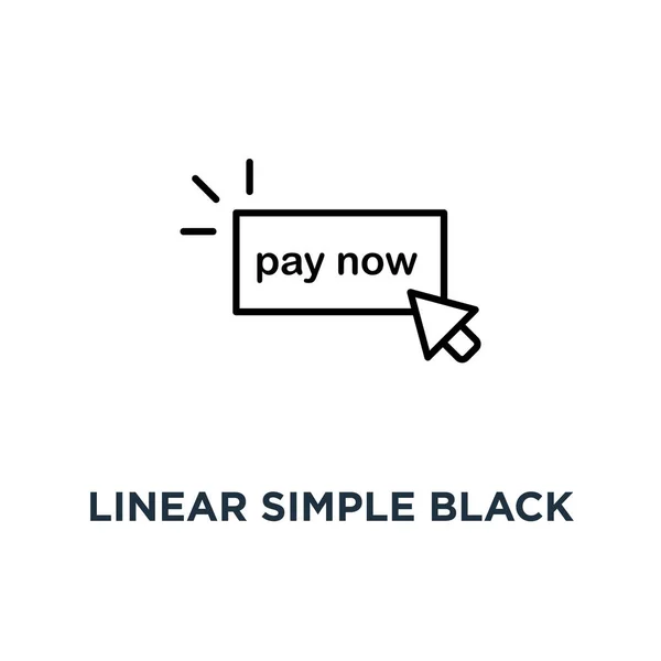 Linear Simples Preto Pagar Agora Ícone Botão Símbolo Estilo Tendência —  Vetores de Stock