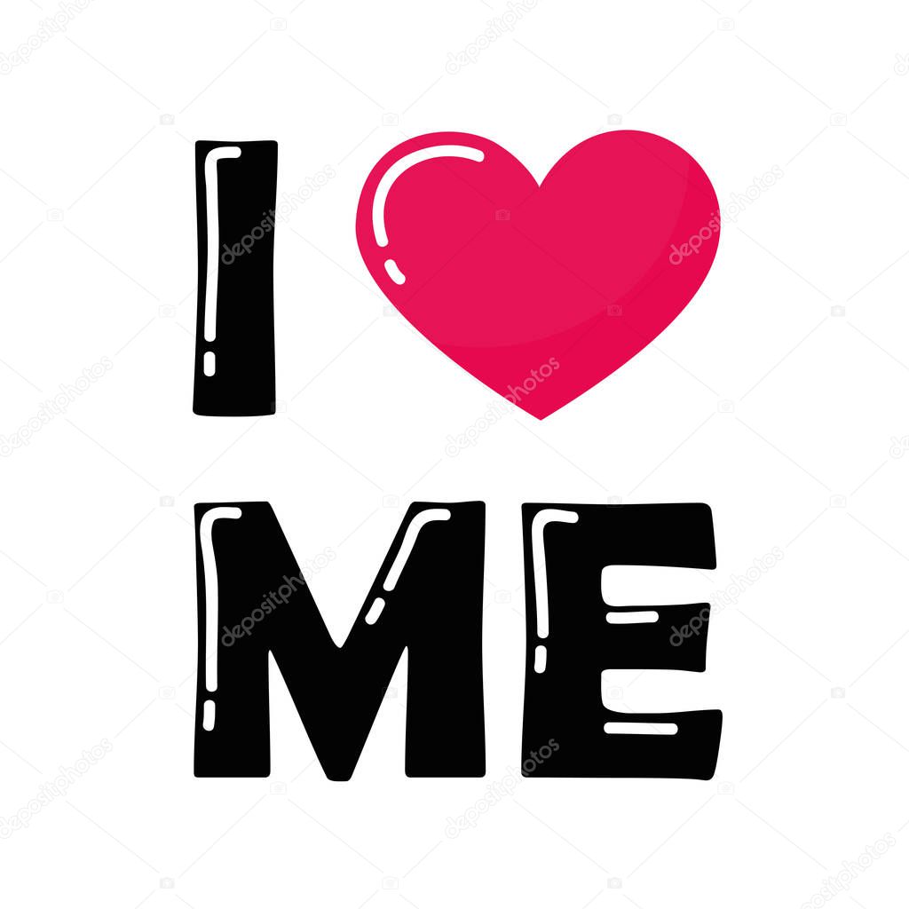 I love me typography with pink heart