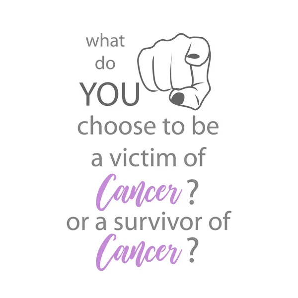Penyintas Kanker Mengutip Dengan Fokus Pada You Untuk Hari Kanker - Stok Vektor
