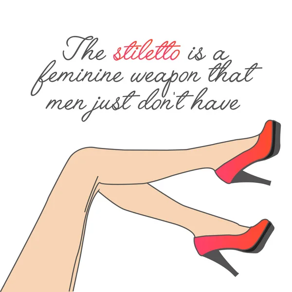 Citation Motivationnelle Sur Les Talons Hauts Chaussures Les Jambes Des — Image vectorielle