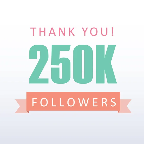 250K Követői Köszönöm Száma Banner Szociális Média Hálával — Stock Vector